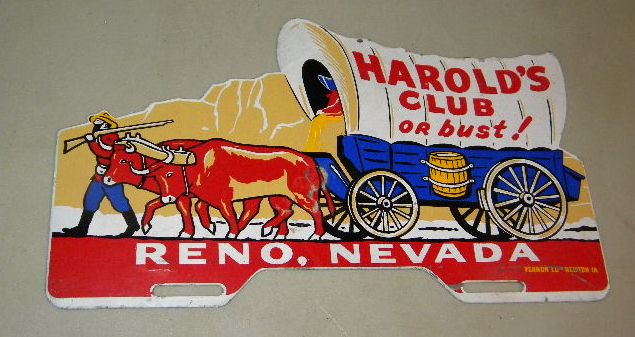 $OLD Harold Club or Bust!  Casino License Plate Topper Reno, Nevada