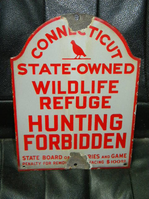 $OLD Connecticut Wildlife Refuge/Hunting Sign
