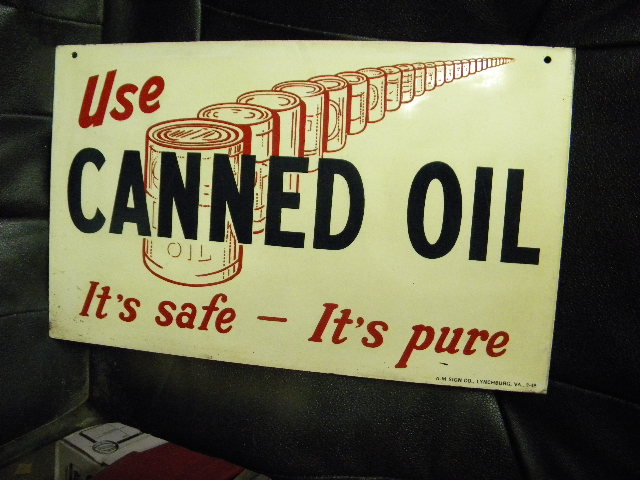 $OLD Canned oil DST Sign