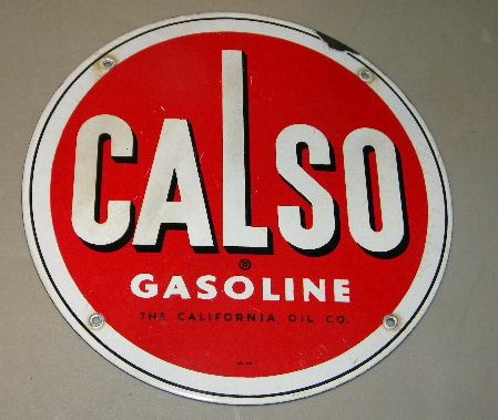 Calso Gasoline Porcelain Pump Sign $OLD