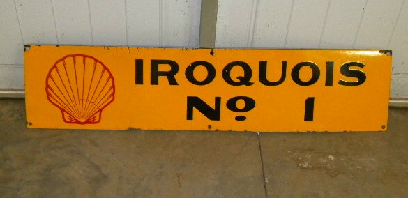 $OLD Iroquois Shell no ! Field Lease Porcelain Sign