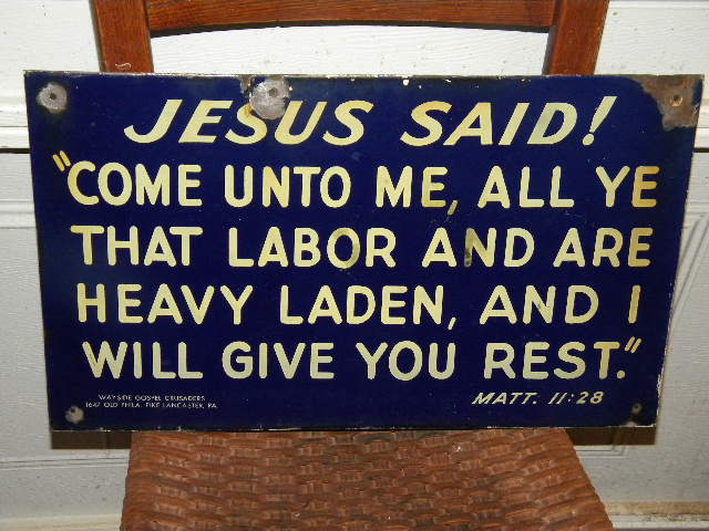 Neat Porcelain Sign "Give you Rest" from the book of Matthew