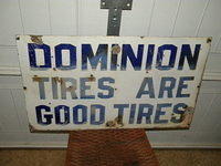 Early Porcelain Dominion Tires Sign $OLD