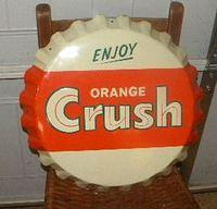 $OLD Orange Crush Bottlecap sign Original