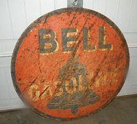 $OLD Bell Gasoline DBL Sided Tin Sign